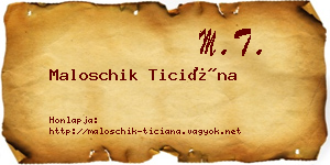 Maloschik Ticiána névjegykártya